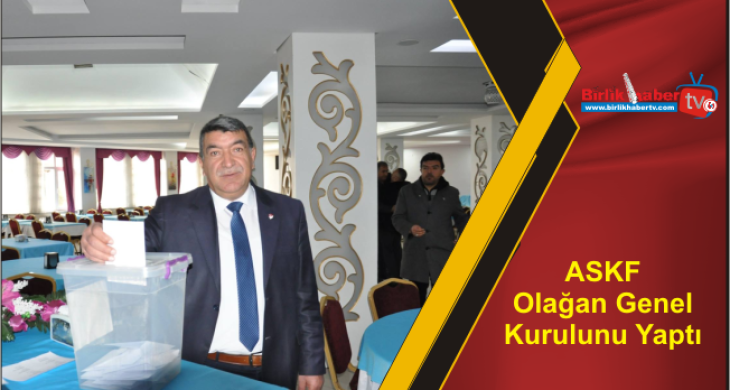 ASKF Olağan Genel Kurulunu Yaptı
