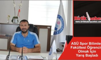ASÜ Spor Bilimleri Fakültesi Öğrencisi Olmak İçin Yarış Başladı