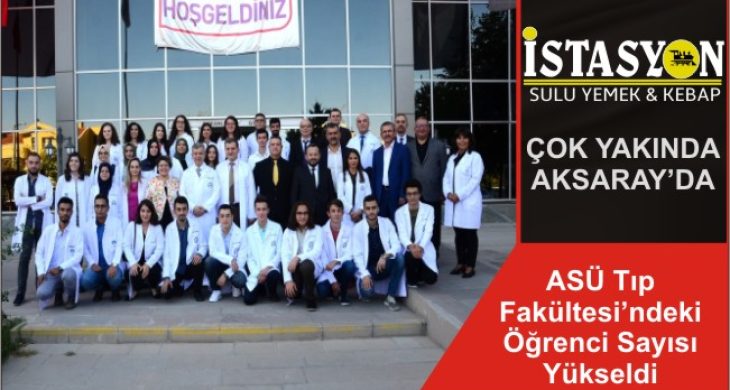 ASÜ Tıp Fakültesi’ndeki Öğrenci Sayısı Yükseldi
