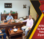 ATSO Heyeti İş Adamları ve Yatırımcıları Ziyaret Ediyor