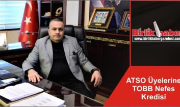 ATSO Üyelerine TOBB Nefes Kredisi
