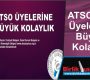 ATSO’dan Üyelerine Büyük Kolaylık