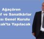 Ağaçören Esnaf ve Sanatkârlar Odası Genel Kurulu 8 Ocak’ta Yapılacak