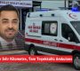 Ağaçören’e Sıfır Kilometre, Tam Teşekküllü Ambulans