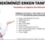 Aile Hekiminizi Erken Tanıyın
