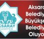 Aksaray Belediyesi Büyükşehir Belediyesi Oluyor?