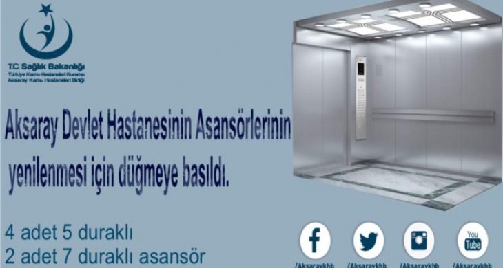 Aksaray Devlet Hastanesinin asansörleri yenileniyor