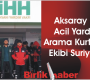 Aksaray İHH Acil Yardım, Arama Kurtarma Ekibi Suriye’de