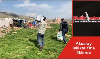 Aksaray İyilikte Yine İlklerde