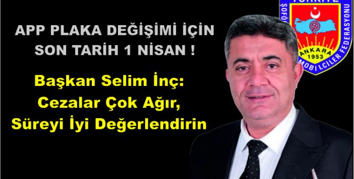 Aksaray’da APP Plaka Değişimi İçin Son Tarih 1 Nisan 2026