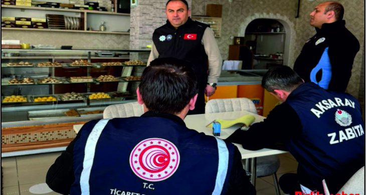 Aksaray’da Bayram Öncesi Tatlı Denetimleri Sıkılaştırıldı