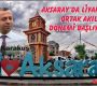 Aksaray’da Liyakat ve Ortak Akıl Dönemi Başlıyor!