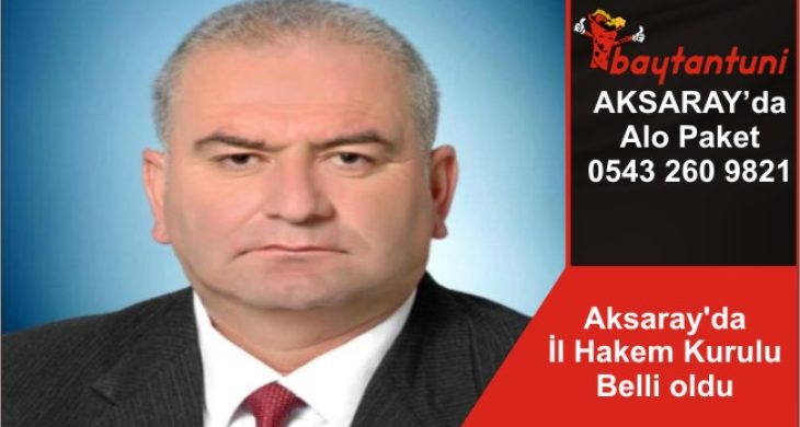 Aksaray’da İl Hakem Kurulu Belli oldu