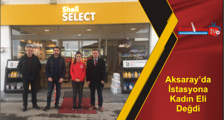 Aksaray’da İstasyona Kadın Eli Değdi