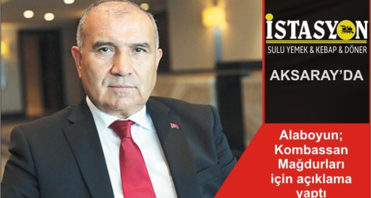 Alaboyun; Kombassan Mağdurları için açıklama yaptı