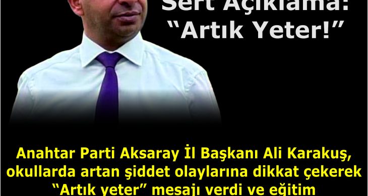 Ali Karakuş’tan Sert Açıklama: “Artık Yeter!”