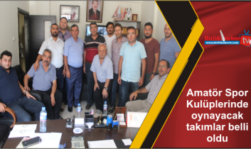 Amatör Spor Kulüplerinde oynayacak takımlar belli oldu