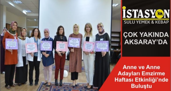 Anne ve Anne Adayları Emzirme Haftası Etkinliği’nde Buluştu