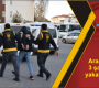Aranan 3 şahıs yakalandı