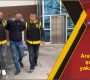 Aranan 3 şahıs yakalandı