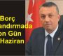 Borç Yapılandırmada Son Gün 30 Haziran