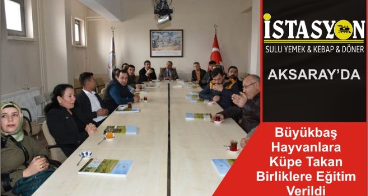 Büyükbaş Hayvanlara Küpe Takan Birliklere Eğitim Verildi