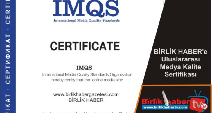 BİRLİK HABER’e Uluslararası Medya Kalite Sertifikası