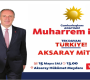 CHP Cumhurbaşkanı Adayı Muharrem İnce Aksaray’a Geliyor