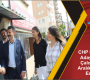 CHP Milletvekili Aday Adayları Çalışmalarına Aralıksız Devam Ediyorlar