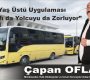 Çapan Oflaz: “65 Yaş Üstü Uygulaması Esnafı da Yolcuyu da Zorluyor”