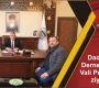 Dadaşlar Derneğinden Vali Pekmez’e ziyaret