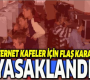 Ders saatinde internet kafelere öğrenci alınmayacak!