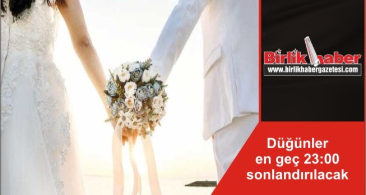 Düğünler en geç 23:00 sonlandırılacak
