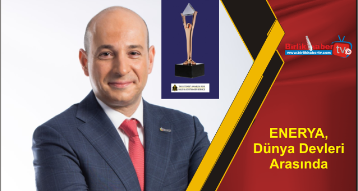 ENERYA, Dünya Devleri Arasında