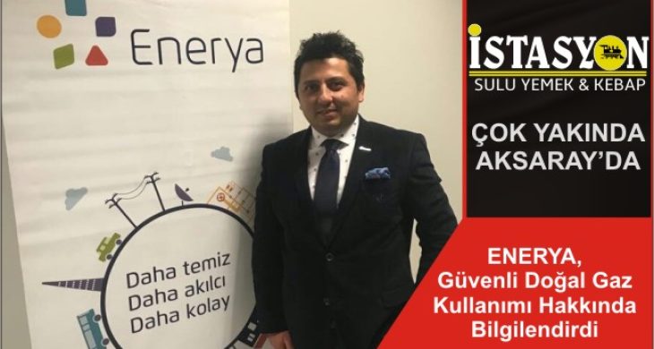 ENERYA, Güvenli Doğal Gaz Kullanımı Hakkında Bilgilendirdi