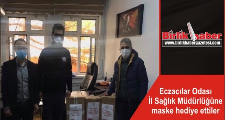 Eczacılar Odası İl Sağlık Müdürlüğüne maske hediye ettiler