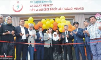 Elife ve Ali Dede Bilgiç Aile Sağlığı Merkezi açıldı