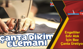 Engelliler Sıfır Atık İçin Bez Çanta Üretiyor