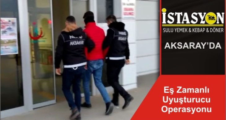 Eş Zamanlı Uyuşturucu Operasyonu