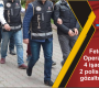 Fetö/pdy Operasyonu: 4 işadamı ve 2 polis memuru gözaltına alındı
