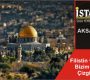 Filistin ve Kudüs Bizim Kırmızı Çizgimizdir