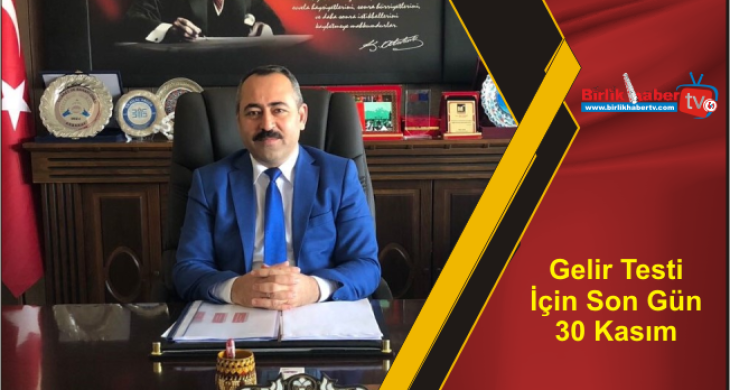 Gelir Testi İçin Son Gün 30 Kasım