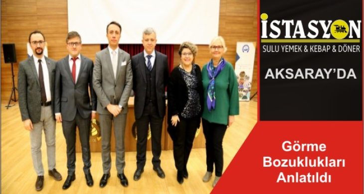 Görme Bozuklukları Anlatıldı