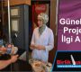 Günebakan Projesine İlgi Artıyor