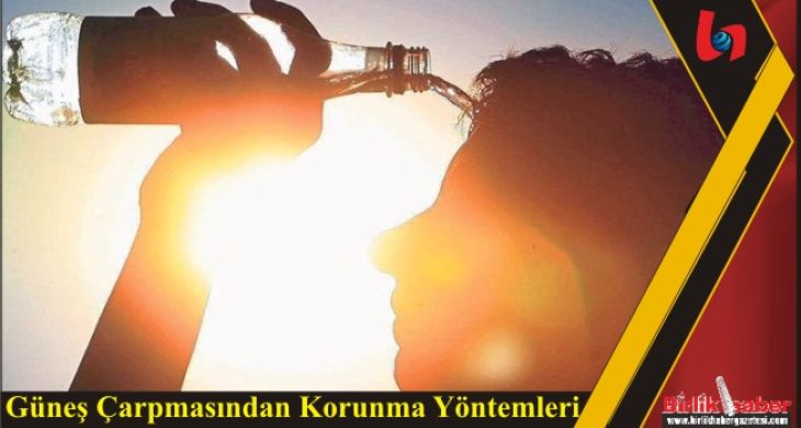Güneş Çarpmasından Korunma Yöntemleri