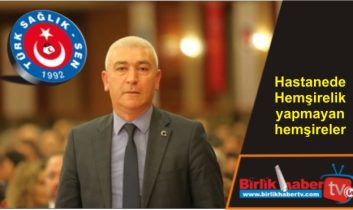 Hastanede Hemşirelik yapmayan hemşireler