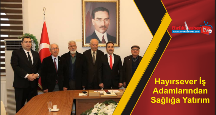 Hayırsever İş Adamlarından Sağlığa Yatırım