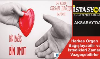 Herkes Organ Bağışlayabilir ve İstedikleri Zaman Vazgeçebilirler