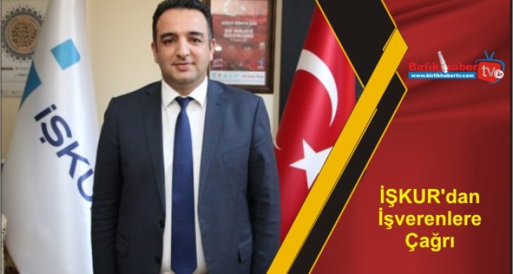 İŞKUR’dan İşverenlere Çağrı