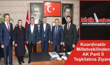Koordinatör Milletvekilinden AK Parti İl Teşkilatına Ziyaret